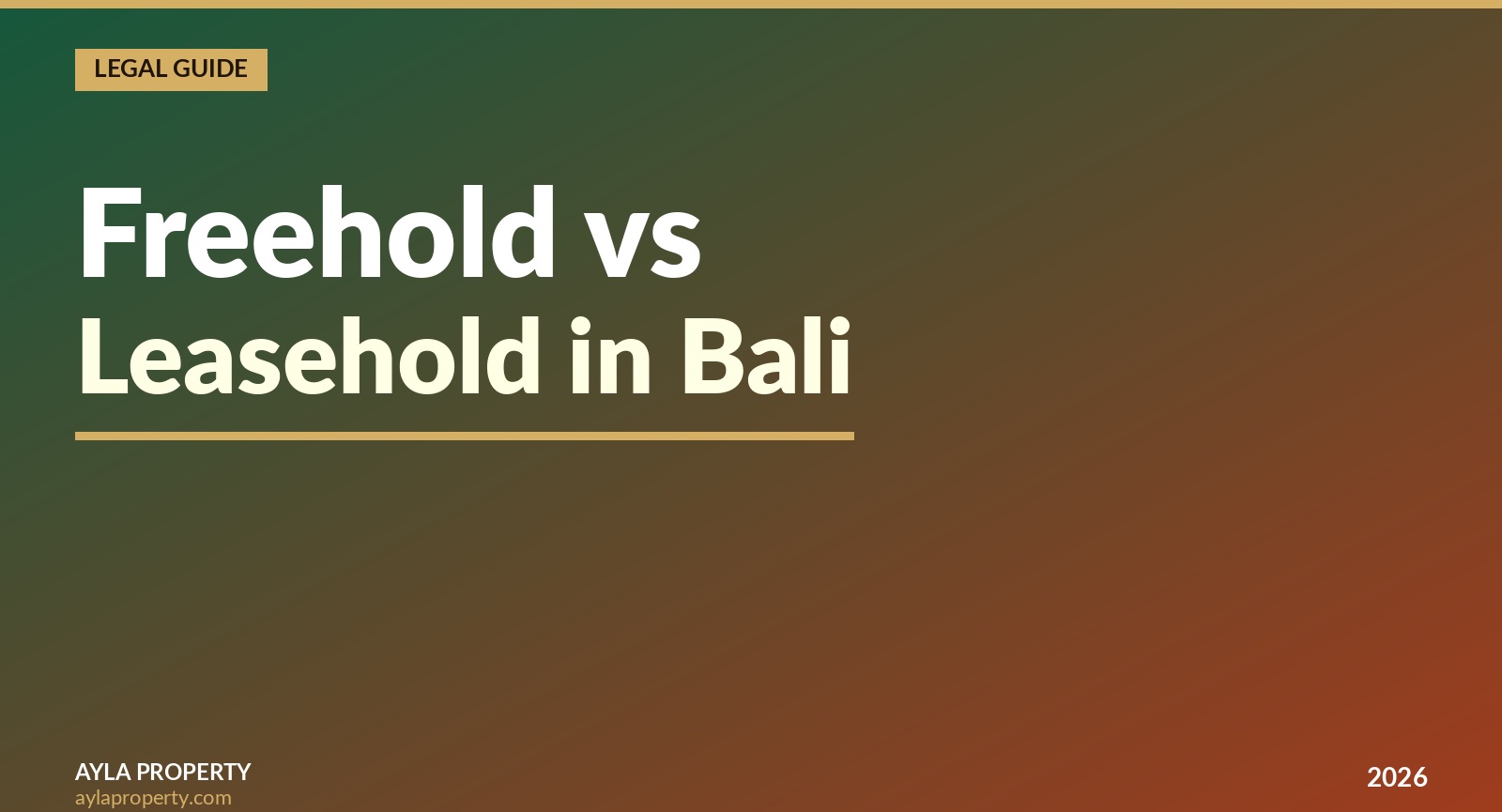 Freehold vs Leasehold in Bali: A Broker Answers the Questions Everyone Asks